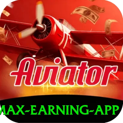 36 - Max Earning App - pro